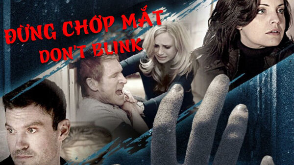 Poster phim Đừng Chớp Mắt