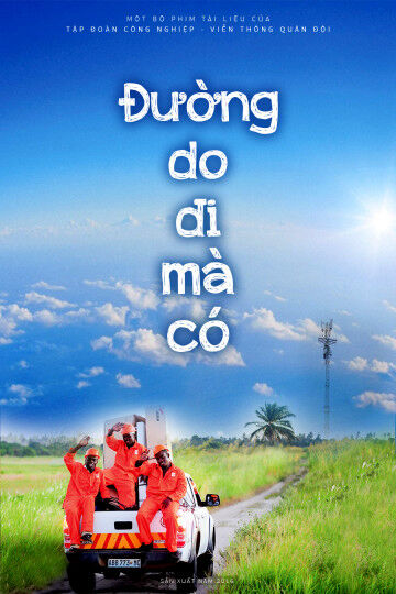 Hình ảnh phim Đường Do Đi Mà Có