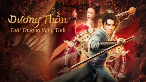 Poster phim Dương Thần: Thái Thượng Vong Tình
