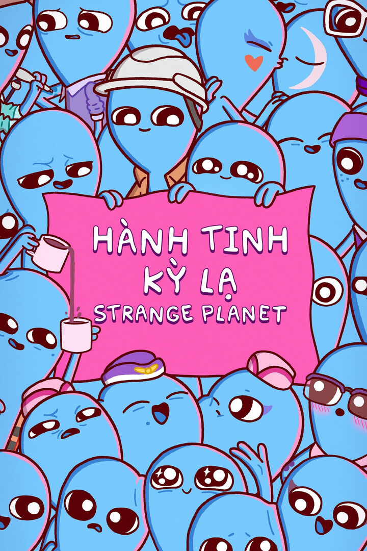 Tập 1 phim Hành Tinh Kỳ Lạ