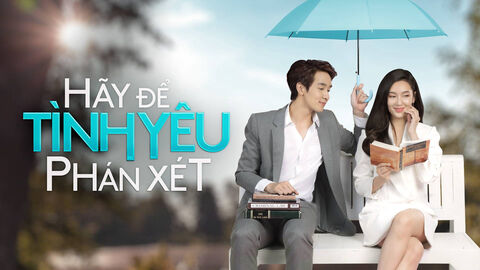 Hình ảnh tập 1 Hãy Để Tình Yêu Phán Xét