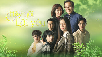 Tập 2 phim Hãy Nói Lời Yêu