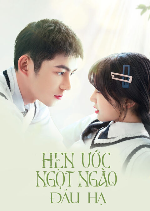 Hình ảnh tập 2 Hẹn Ước Ngọt Ngào Đầu Hạ