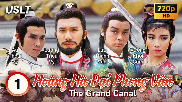 Tập 2 phim Hoàng Hà Đại Phong Vân