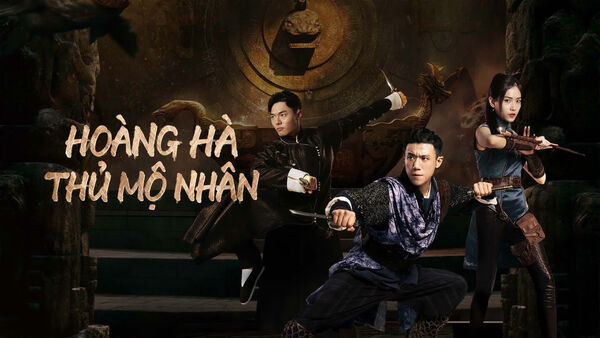 Poster phim Hoàng Hà Thủ Mộ Nhân