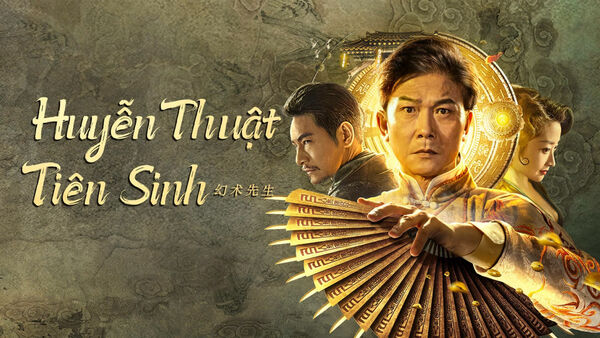 Poster phim Huyễn Thuật Tiên Sinh