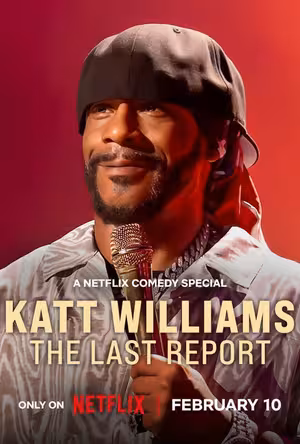 Katt Williams: Báo Cáo Cuối Cùng
