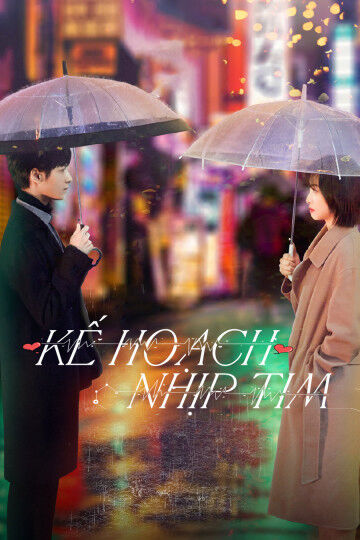 Tập 1 phim Kế Hoạch Nhịp Tim