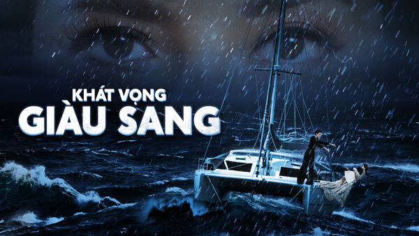 Poster phim Khát Vọng Giàu Sang