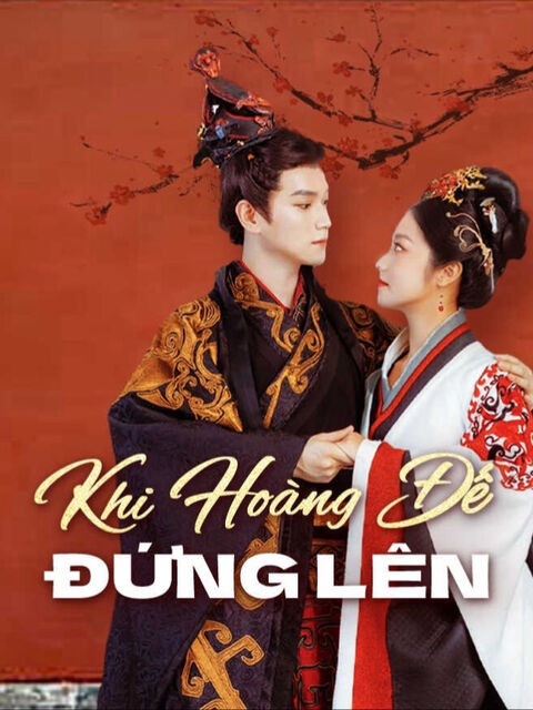 Hình ảnh tập 2 Khi Hoàng Đế Đứng Lên