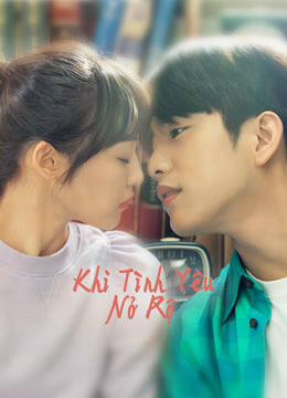 Hình ảnh phim Khi Tình Yêu Nở Rộ