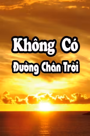 Không Có Đường Chân Trời
