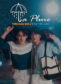 Hình ảnh tập 2 La Pluie: Cơn Mưa Khi Ấy, Em Yêu Anh