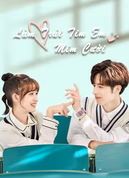 Làm Trái Tim Em Mỉm Cười