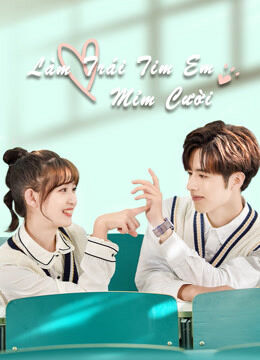 Hình ảnh phim Làm Trái Tim Em Mỉm Cười