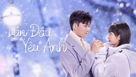 Poster phim Lần Đầu Yêu Anh