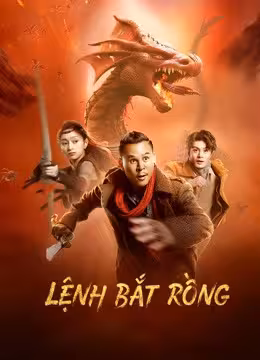 Lệnh Bắt Rồng