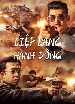 Hình ảnh phim Liệp Lang Hành Động
