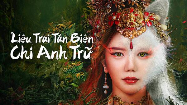 Poster phim Liêu Trai Tân Biên Chi Anh Trữ