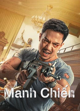 Hình ảnh phim Manh Chiến