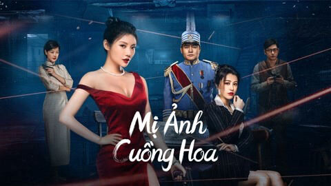 Poster phim Mị Ảnh Cuồng Hoa