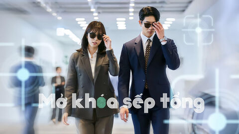 Hình ảnh tập 1 Mở khóa sếp tổng