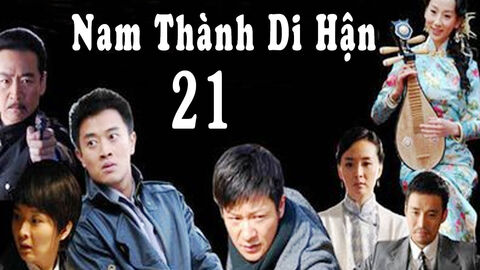Hình ảnh tập 1 Nam Thành Di Hận