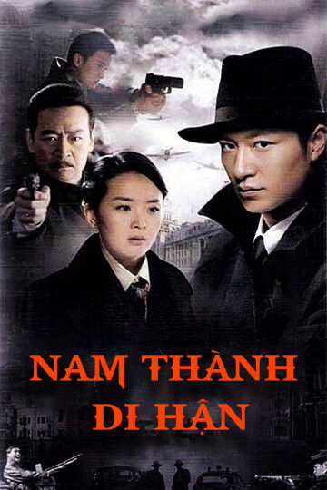 Tập 1 phim Nam Thành Di Hận