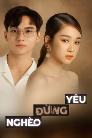 Nghèo Đừng Yêu