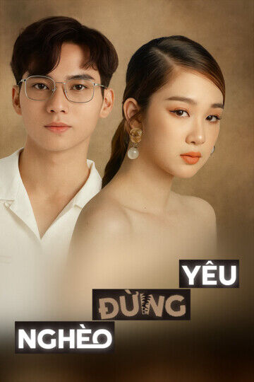 Tập 1 phim Nghèo Đừng Yêu