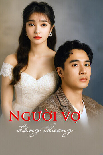 Hình ảnh phim Người Vợ Đáng Thương