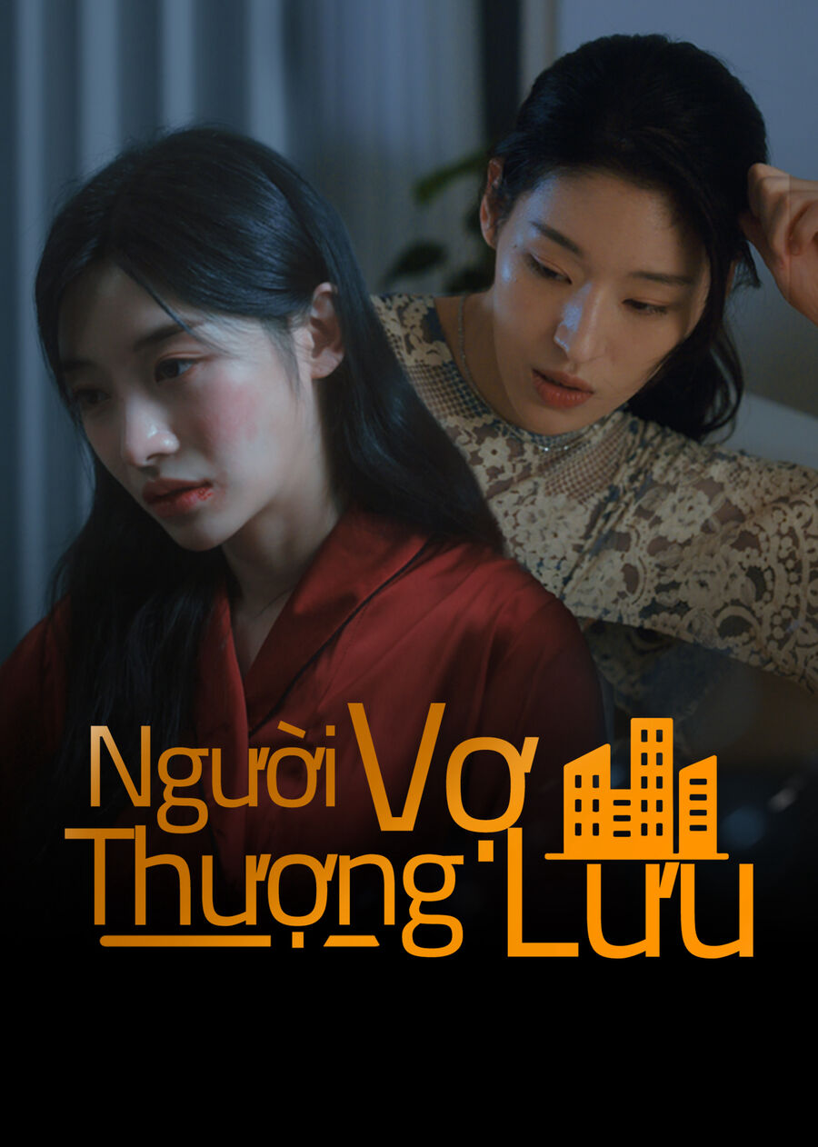 Hình ảnh phim Người Vợ Thượng Lưu