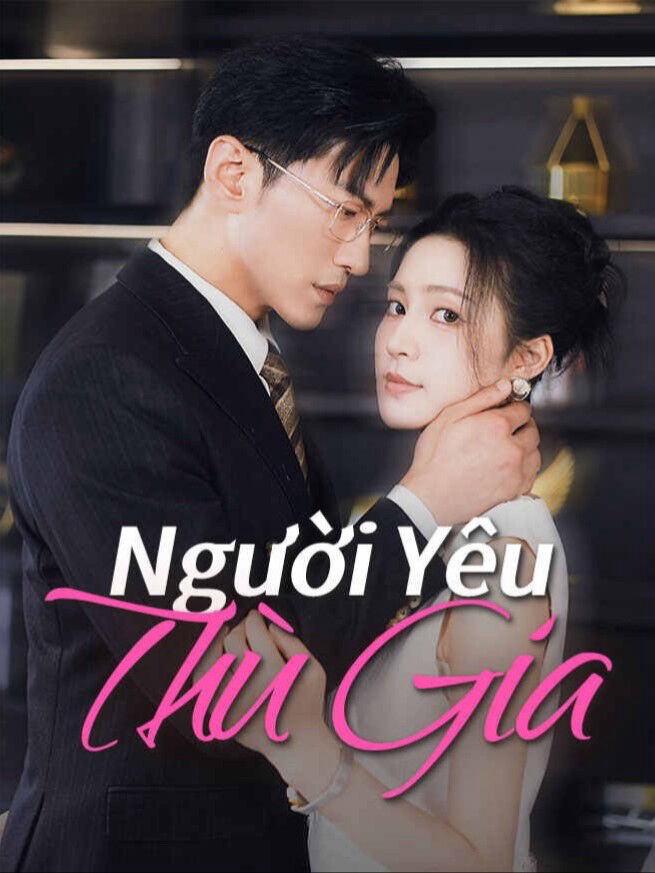 Hình ảnh phim Người Yêu Thù Gia