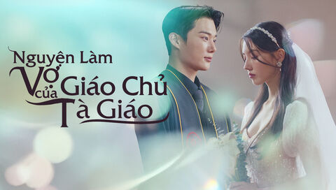 Hình ảnh tập 1 Nguyện Làm Vợ Của Giáo Chủ Tà Giáo