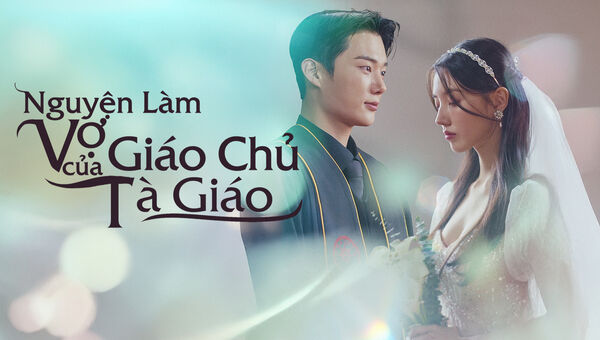 Poster phim Nguyện Làm Vợ Của Giáo Chủ Tà Giáo