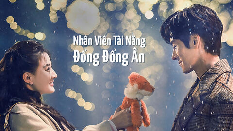 Hình ảnh tập 1 Nhân Viên Tài Năng Đổng Đổng Ân