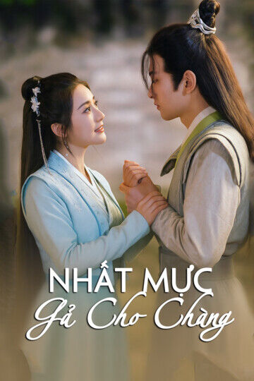 Hình ảnh phim Nhất Mực Gả Cho Chàng