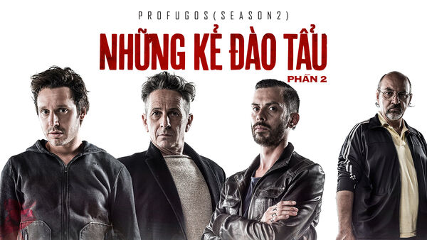 Poster phim Những Kẻ Đào Tẩu – Phần 2