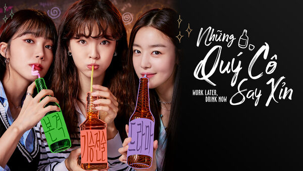 Poster phim Những Quý Cô Say Xỉn