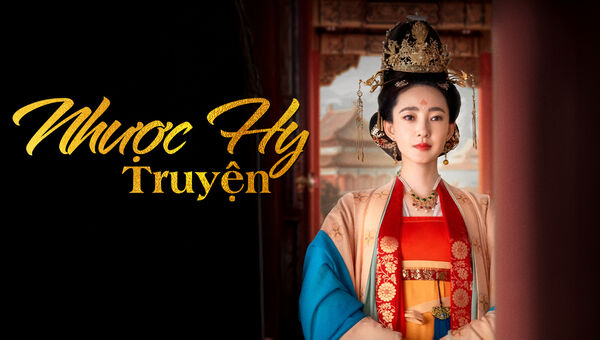 Poster phim Nhược Hy Truyện