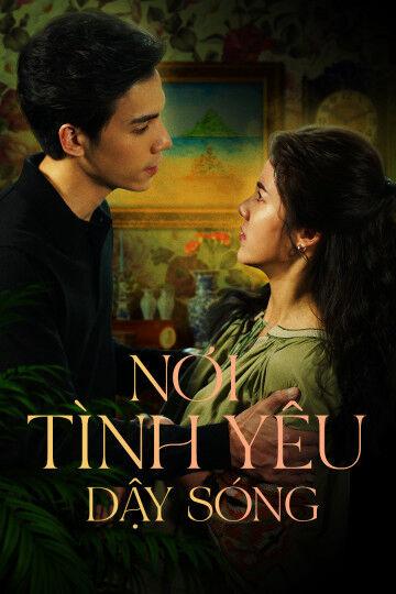 Hình ảnh tập 2 Nơi Tình Yêu Dậy Sóng