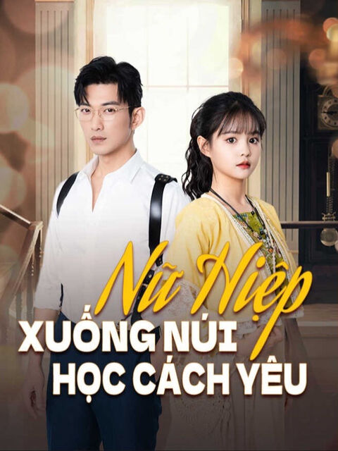 Hình ảnh tập 2 Nữ Hiệp Xuống Núi Học Cách Yêu