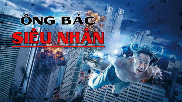 Poster phim Ông Bác Siêu Nhân