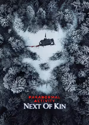 Paranormal Activity: Next of Kin