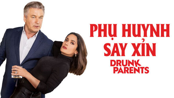 Poster phim Phụ Huynh Say Xỉn
