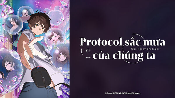 Poster phim Protocol: Sắc Mưa Của Chúng Ta