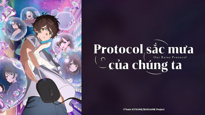 Tập 2 phim Protocol: Sắc Mưa Của Chúng Ta