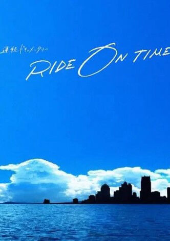 Hình ảnh phim RIDE ON TIME (Phần 2)