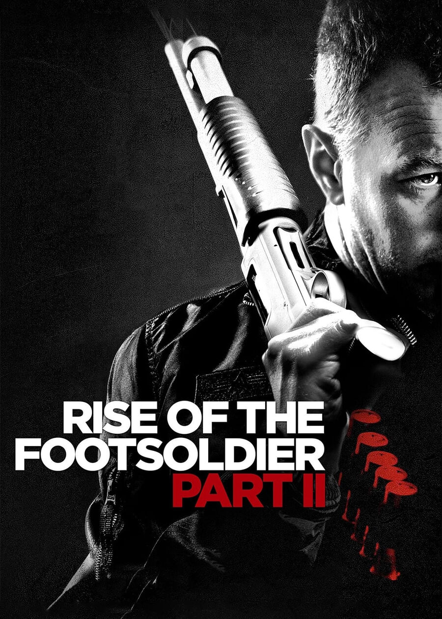 Hình ảnh phim Rise of the Footsoldier Part II