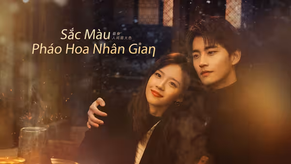 Poster phim Sắc Màu Pháo Hoa Nhân Gian